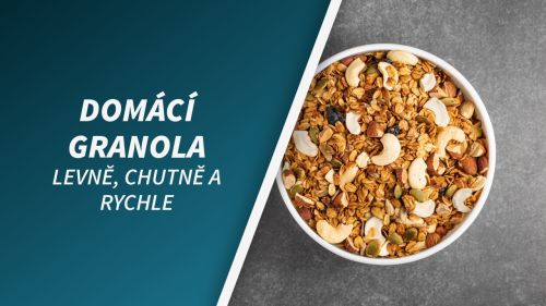 Domácí granola: Jak ji připravit a co použít?