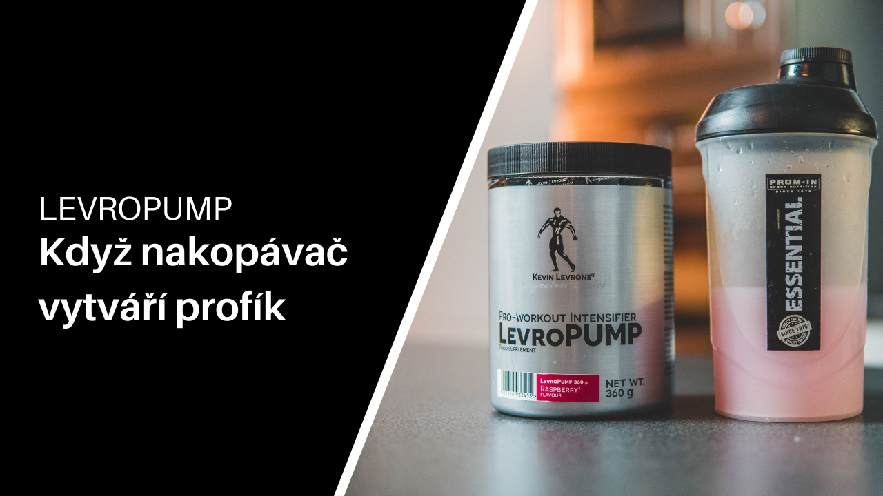 LevroPump: Kvalitní produkt, nebo zbytečná investice? [recenze] - SvětFitness.cz
