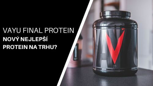 Vayu Final Protein: Absolutní špička na trhu s proteiny?