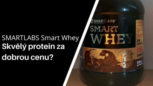 Smartlabs Smart Whey Protein: Solidní protein, kterým nic nezakzíte [recenze]